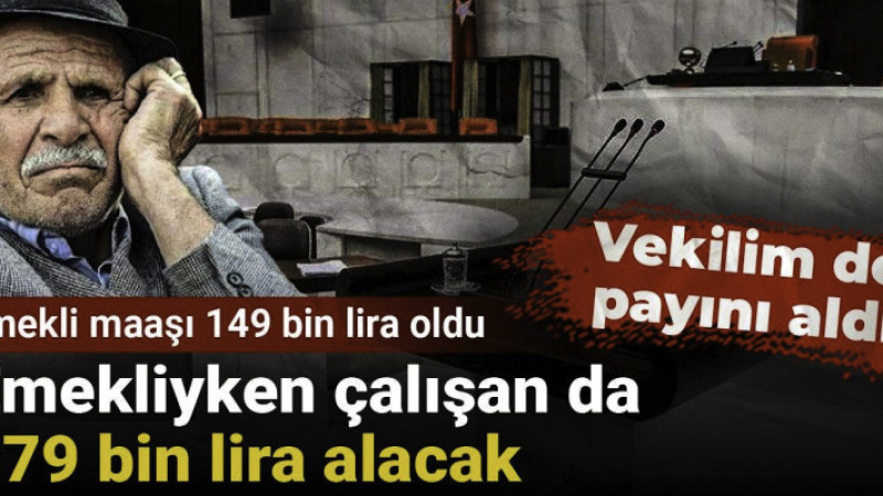 VEKİLE 149 BİN ASİLE 16881 TL