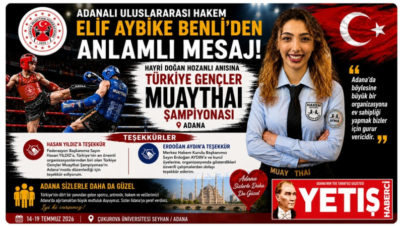 Adanalı Uluslararası Hakem Elif Aybike Benli'den Türkiye Gençler Muaythai Şampiyonası'na Anlamlı Mes