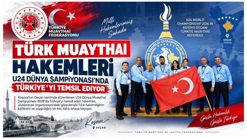 Türk Muaythai Hakemleri, U24 Dünya Şampiyonası’nda Türkiye’yi Temsil Ediyor
