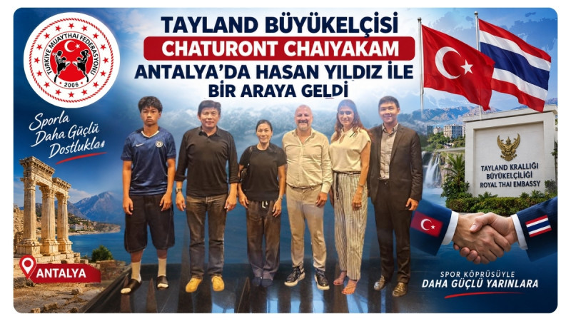 Tayland Büyükelçisi Chaturont Chaiyakam Antalya’da Hasan Yıldız İle Bir Araya Geldi
